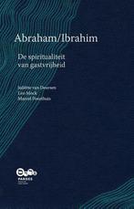 Abraham/Ibrahim 9789492110138 Juliëtte van Deursen, Boeken, Verzenden, Zo goed als nieuw, Juliëtte van Deursen