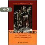 VERBONDENHEID 9789039107737 F. CUVELIER, Boeken, Verzenden, Gelezen, F. CUVELIER