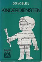 3 Kinderdiensten 9789026620102 W. Bley, Verzenden, Gelezen, W. Bley