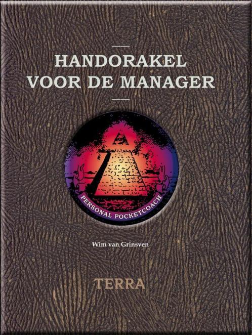 Handorakel voor de manager 9789089892973 Wim van Grinsven, Boeken, Economie, Management en Marketing, Zo goed als nieuw, Verzenden