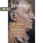 De droom van dAlembert 9789086842254 Denis Diderot, Verzenden, Zo goed als nieuw, Denis Diderot