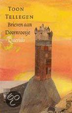 Brieven aan Doornroosje 9789021484556 Toon Tellegen, Verzenden, Gelezen, Toon Tellegen