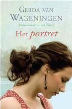 Het portret 9789059770386 Gerda van Wageningen, Boeken, Romans, Verzenden, Gelezen, Gerda van Wageningen