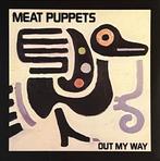 lp nieuw - Meat Puppets - Out My Way, Verzenden, Zo goed als nieuw