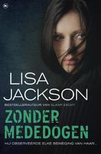 Zonder Mededogen  -  Lisa Jackson, Boeken, Gelezen, Lisa Jackson, L. Jackson, Verzenden