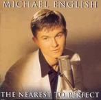 cd - Michael English - The Nearest To Perfect, Cd's en Dvd's, Zo goed als nieuw, Verzenden