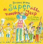 Meester Jaap - De super dikke meester Jaap 9789047516002, Boeken, Gelezen, Jacques Vriens, Jacques Vriens, Verzenden