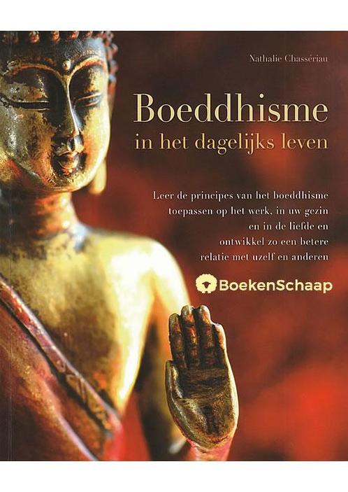 Boeddhisme in het dagelijkse leven Nathalie Chasseriau, Boeken, Godsdienst en Theologie, Verzenden