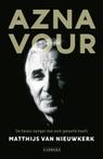 Aznavour 9789048829248 Matthijs van Nieuwkerk