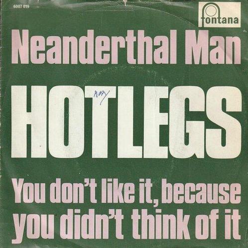 Hotlegs - Neanderthal man + You dont like it, because? (..., Cd's en Dvd's, Vinyl Singles, Verzenden