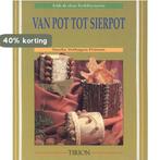 Van pot tot sierpot / Kijk & doe hobbyserie 9789051216202, Verzenden, Zo goed als nieuw, S. Verhagen-Prinsen