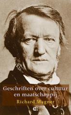 Geschriften over cultuur & maatschappij 9789086841462, Verzenden, Gelezen, Richard Wagner