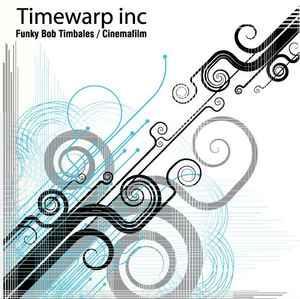 vinyl single 7 inch - Timewarp Inc - Funky Bob Timbales /..., Cd's en Dvd's, Vinyl Singles, Zo goed als nieuw, Verzenden