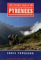 Long Distance Walks in the Pyrenees, Townsend, Chris, Gelezen, Verzenden, Chris Townsend