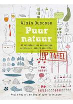 Puur natuur Alain Ducasse, Verzenden, Zo goed als nieuw