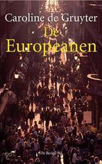 De Europeanen 9789023419327 C. de Gruijter, Boeken, Verzenden, Gelezen, C. de Gruijter