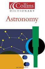 Collins Dictionary of: Collins dictionary [of] astronomy, Gelezen, Valerie Illingworth, Verzenden