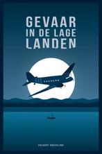 Gevaar in de Lage Landen 9789402192346 Volkert Greveling, Verzenden, Gelezen, Volkert Greveling
