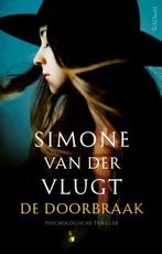 9789044650600 De doorbraak Simone van der Vlugt, Boeken, Verzenden, Nieuw, Simone van der Vlugt