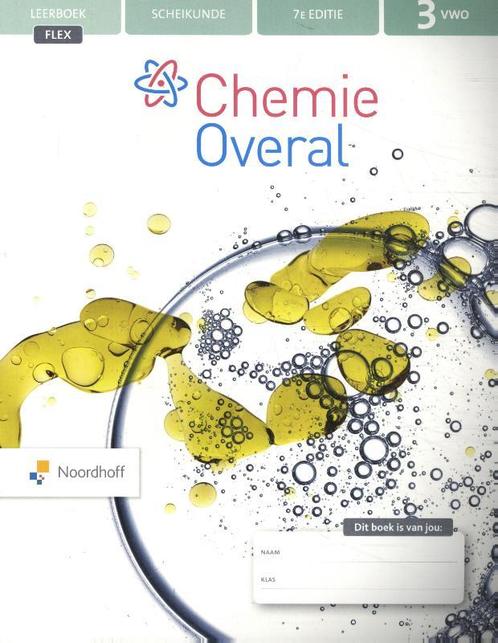 Chemie Overal vwo 3 FLEX leerboek 9789001746285, Boeken, Studieboeken en Cursussen, Zo goed als nieuw, Verzenden