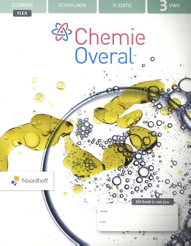 Chemie Overal vwo 3 FLEX leerboek 9789001746285, Boeken, Techniek, Zo goed als nieuw, Verzenden