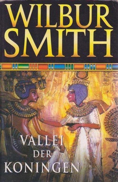 Vallei der koningen / Egypte 9789022526767 Wilbur Smith, Boeken, Thrillers, Gelezen, Verzenden