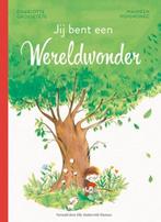 Jij bent een wereldwonder | 9789033833427 | Charlotte, Boeken, Zo goed als nieuw, Charlotte Grossetête