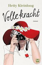 Volle kracht 9789460684296 Hetty Kleinloog, Boeken, Verzenden, Gelezen, Hetty Kleinloog