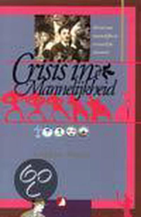 CRISIS IN MANNELIJKHEID 9789070656898 L. Payne, Boeken, Godsdienst en Theologie, Gelezen, Verzenden