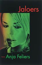Jaloers 9789022322000 Anja Feliers, Verzenden, Gelezen, Anja Feliers