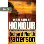 In The Name Of Honour 9780330456517 Richard Patterson, Verzenden, Gelezen, Richard Patterson