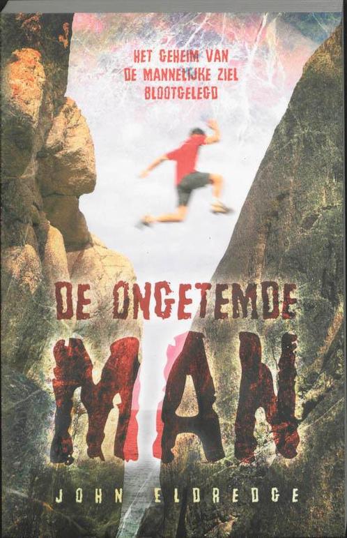 De ongetemde man 9789060679869 J. Eldredge, Boeken, Godsdienst en Theologie, Gelezen, Verzenden