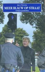 Meer blauw op straat 9789068064001 J.J. Pieterse, Boeken, Verzenden, Zo goed als nieuw, J.J. Pieterse