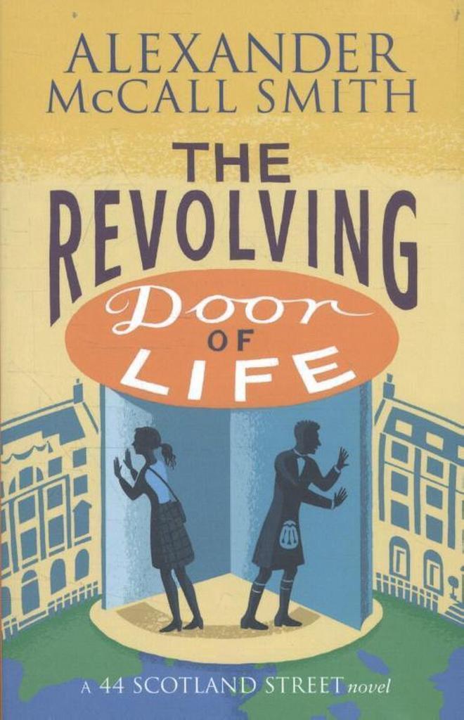 Revolving Door Of Life 9780349141046 Alexander McCall Smith, Boeken, Taal | Engels, Gelezen, Verzenden