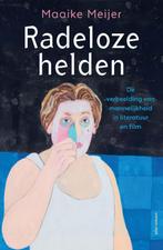 Radeloze helden 9789045048796 Maaike Meijer, Verzenden, Gelezen, Maaike Meijer