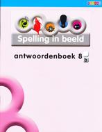 Spelling in Beeld versie 2 antwoordenboek 8B, Verzenden, Nieuw