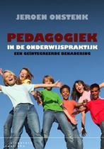 Pedagogiek in de onderwijspraktijk 9789046902516, Boeken, Studieboeken en Cursussen, Verzenden, Zo goed als nieuw, Jeroen Onstenk