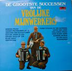 LDe Vrolijke Mijnwerkers - De Grootste Successen Van De Vrol, Cd's en Dvd's, Vinyl | Wereldmuziek, Zo goed als nieuw, Verzenden