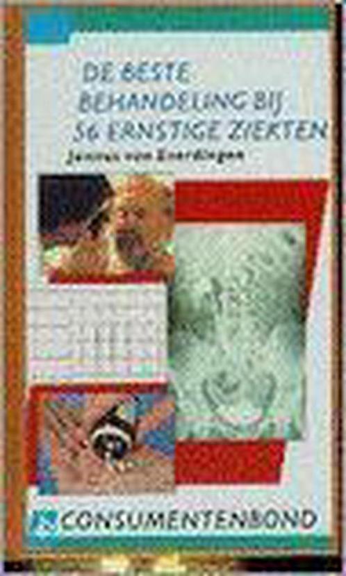 De beste behandeling bij 56 ernstige ziekten 9789024602209, Boeken, Gezondheid, Dieet en Voeding, Zo goed als nieuw, Verzenden