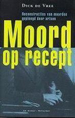 Moord Op Recept 9789061005193 Dick de Vree, Verzenden, Gelezen, Dick de Vree