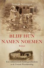 Blijf hun namen noemen 9789402702583 Simon Stranger, Boeken, Verzenden, Zo goed als nieuw, Simon Stranger