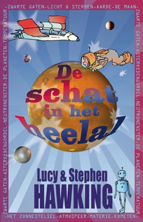 De schat in het heelal / George / 2 9789049923631 L. Hawking, Boeken, Kinderboeken | Jeugd | onder 10 jaar, Zo goed als nieuw
