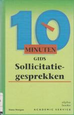 10 Minuten Gids Sollicitatiegesprekken 9789052613147, Boeken, Dana Morgan, Gelezen, Verzenden