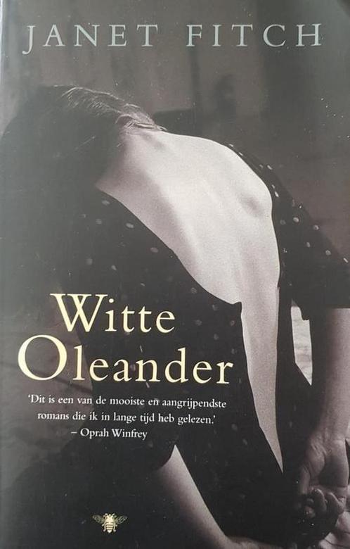 Witte oleander 9789023400905 Janet Fitch, Boeken, Romans, Gelezen, Verzenden