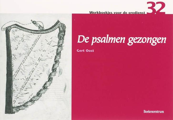 De psalmen gezongen / Werkboekjes voor de eredienst / 32, Boeken, Godsdienst en Theologie, Gelezen, Verzenden