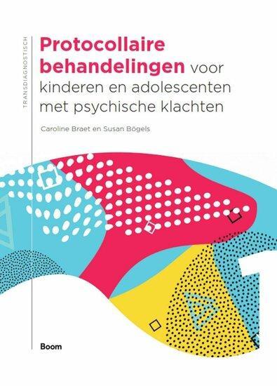 9789024408894 | Protocollaire behandelingen voor kinderen..., Boeken, Studieboeken en Cursussen, Verzenden