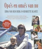 Opas en omas van nu 9789044621785 Erna van den Berg, Verzenden, Gelezen, Erna van den Berg