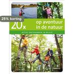 20x op avontuur in de natuur / 20 x gidsen 9789020996302, Verzenden, Zo goed als nieuw, Luc van Bakel