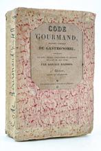 Horace Raisson - Code Gourmand : Manuel complet de