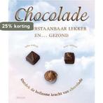 Chocolade onweerstaanbaar lekker en ... gezond 9789044704716, Verzenden, Zo goed als nieuw, J. Ashton